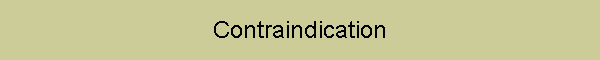 Contraindication