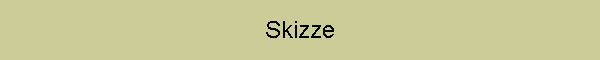 Skizze